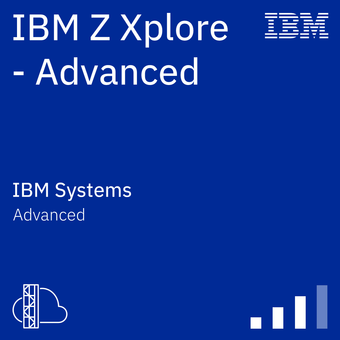 IBM Z Xplore – Advanced badge