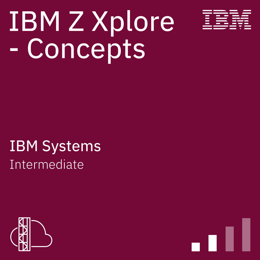 IBM Z Xplore – Concepts badge